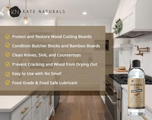 Kate Naturals Mineral Oil for Wood Cutting Board, Food Grade, Odorless,16oz